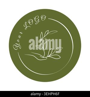 A hand coloured logo with a green circle background. White line art depicts a hand gently holding a plant sprout with multiple leaves. The words Your Logo are written above the plant. Stock Vector