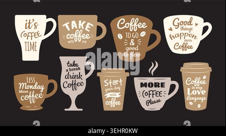 Coffee lettering. Vector coffee cup quotes with hand drawn typography and cafe phrases in trendy recent style Stock Vector