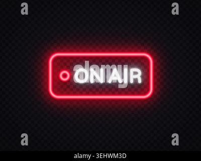 Neon On Air sign with glowing red frame and white lettering. Retro broadcast label for podcast studio, radio stream, live show and media production Stock Vector