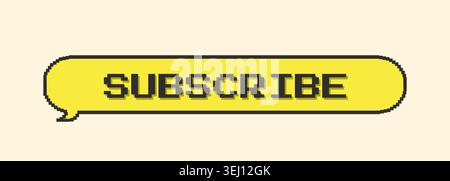 Pixel speech bubble subscribe. Retro game style dialogue box. Vector icon in trendy y2k style Stock Vector