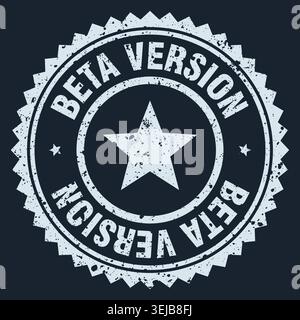 beta version stamp. beta version white grunge round stamp Stock Vector
