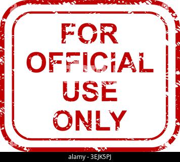 Red for official use only vector illustration with distressed square stamp on white background Stock Vector
