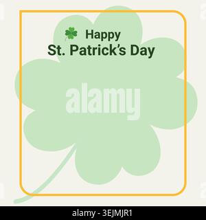 Happy St Patrick Day Greeting Card Template with quatrefoil and lettering Minimalistic Flat design. Vector illustration Good for Invitation, social media, flyers, branding or seasonal promotion, label Stock Vector