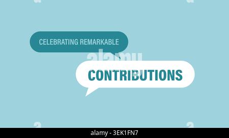 Celebrating remarkable contributions appreciation message with speech bubbles and recognition concept Stock Vector