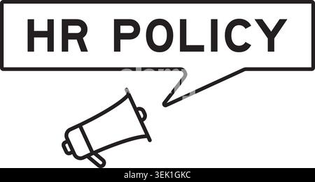 Megaphone icon with speech bubble in word hr policy on white background Stock Vector