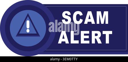 A blue banner with a warning triangle and exclamation mark, displaying the text "SCAM ALERT" in white capital letters, indicating a warning message. Stock Vector