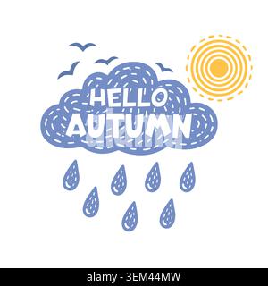 Hello autumn cloud . Hand drawn. Not AI, vector illustration. Stock Vector