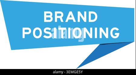 Blue color speech banner with word brand positioning on white background Stock Vector