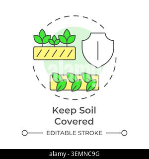 Keep soil covered multi color concept icon Stock Vector