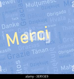 Merci word meaning thank you in French language. Thank you in many languages. Different international language thank you word collage. Stock Vector