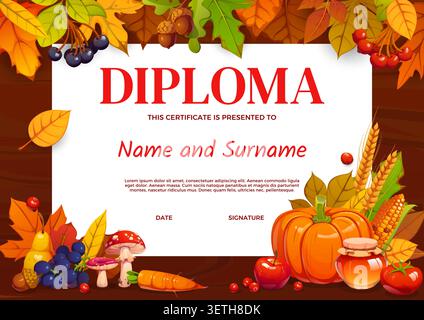 Kids diploma certificate with Thanksgiving season harvest and autumn fall leaves, vector template. Pumpkin with honey jar, fruits and vegetables in autumn harvest frame for kids diploma certificate Stock Vector