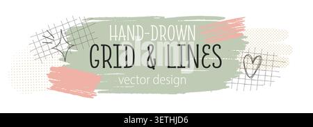 Abstract banner with hand-drawn grid lines, pastel brush strokes, sketch hearts and modern text on a white background. Simple creative design for Stock Vector
