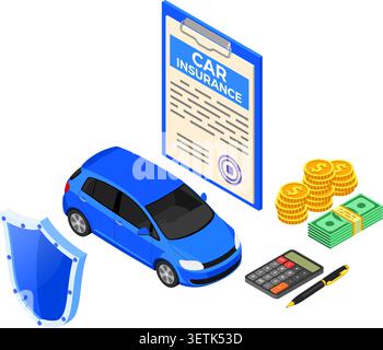 Car Insurance Isometric Concept for Poster, Web Site, Advertising with Car Insurance Policy, calculator, Money and Shield. isolated vector illustratio Stock Vector