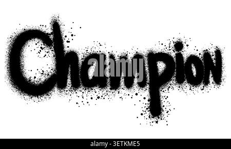 graffiti Champion text sprayed in black over white. Stock Vector