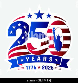 Vector illustration of a patriotic logo for the 250th anniversary Stock Vector