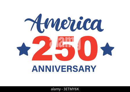 America 250 anniversary, USA typography 4th july Stock Vector