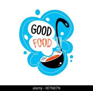 Cheerful kitchen cook symbol featuring black soup ladle filled with orange broth. Vibrant cyan blue organic blob shape with scattered white dots and Good Food text for cafe and canteen menu covers Stock Vector