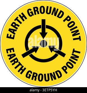 Earth ground point. Safety floor sign, round shape with symbol and curved text. Stock Vector