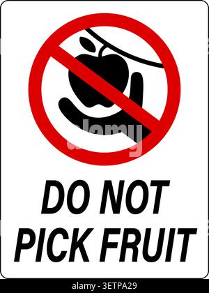 Do not pick fruit, ban sign with hand picking an apple. Text below Stock Vector