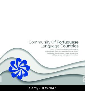 Flag of Community Of Portuguese Language Countries. Paper Cut Style and Waving Design with Modern Presentation Layout. Waving effect with realistic sh Stock Vector