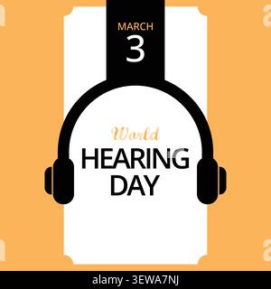 World Hearing Day is a campaign held each year on March 3rd to raise awareness on how to prevent deafness and hearing loss and promote ear and hearing Stock Vector