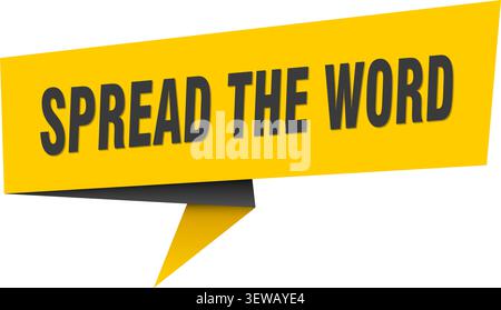 spread the word speech bubble, label, sticker, sign template. spread the word banner Stock Vector