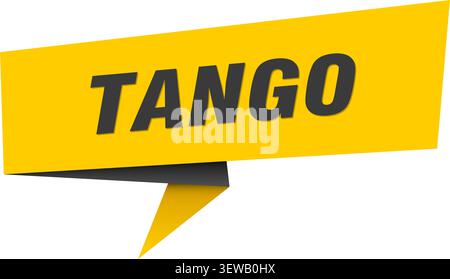 tango speech bubble, label, sticker, sign template. tango banner Stock Vector