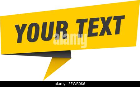 your text speech bubble, label, sticker, sign template. your text banner Stock Vector