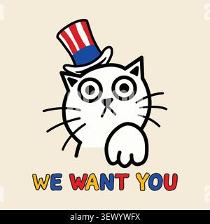 Patriotic cat hand-drawn illustration for Independence Day. Uncle Sam hat, cute kitten and We Want You slogan Stock Vector