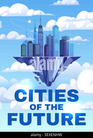Futuristic floating city. Smart skyline on flying island above clouds, innovation, urban technology and modern vision, modern skyscrapers on Stock Vector