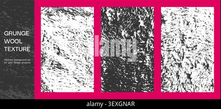 Wild animal fur pattern pack. Abstract black white grunge hair texture, bold distressed overlay set. Trendy print straw fibers, hatch design drawn for textile, wallpaper wrapping fashion packaging Stock Vector
