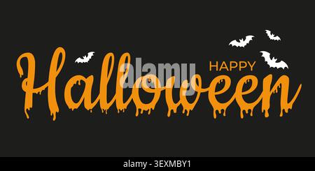 Stylized Happy Halloween text with dripping orange spooky font on black background, festive seasonal design with bats Stock Vector