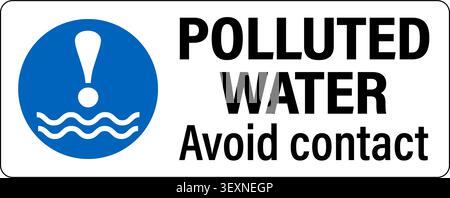 Polluted water, avoid contact. Blue circle warning sign with exclamation mark over water waves and text by side. Horizontal shape. Stock Vector