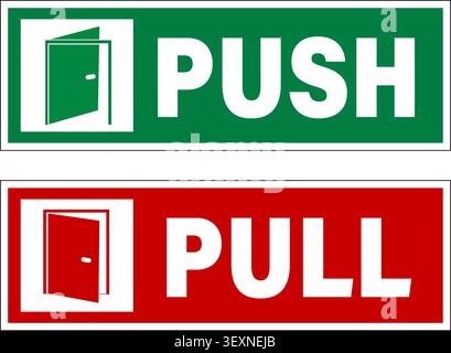 Pull to open. Push to open. Two information signs with with a door opening inwards and the other outwards. Red and green backgrounds Stock Vector