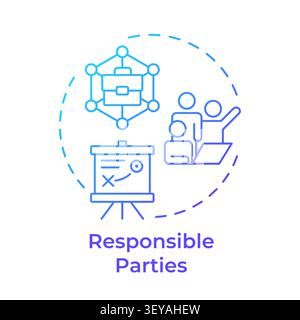 Responsible parties blue gradient concept icon Stock Vector