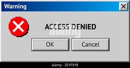 Retro computer warning popup window displaying access denied error message with buttons Stock Vector