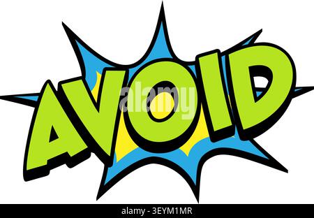 Comic book retro AVOID word text starburst burst star explosion warning alert danger bang boom halftone pop art sticker decal. For thumbnails, gaming Stock Vector