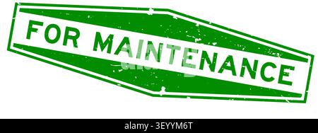 Grunge green for maintenance word hexagon seal stamp on white background Stock Vector