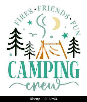 Camping Crew outdoor landscape illustration with Fires Friends Fun quote Stock Vector