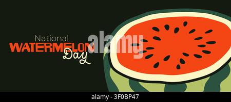 National watermelon day banner template with big fruit slice on black background in hand drawn flat style Stock Vector