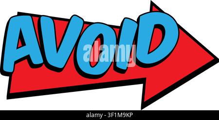Comic book retro AVOID word text arrow banner red yellow halftone warning alert sign danger pop art sticker decal. For thumbnails, gaming video stream Stock Vector