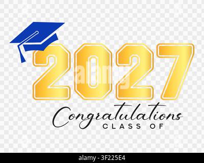 Graduation class of 2027 congratulations banner with golden numbers and mortarboard cap design Stock Vector