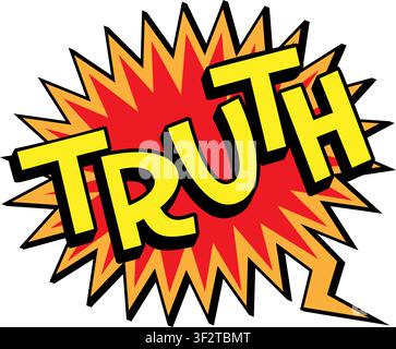 Comic book retro TRUTH word text starburst burst star explosion facts drama exposed bang boom halftone pop art sticker decal. For thumbnails, gaming v Stock Vector