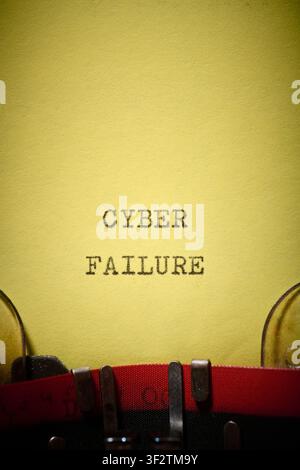 Cyber failure text written with a typewriter. Security breach in the computer system. Stock Photo