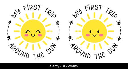 My First Trip Around the Sun birthday design. Stock Vector