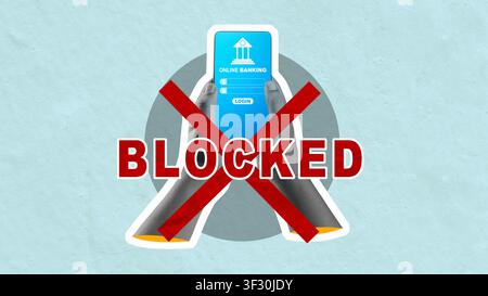 Conceptual image of hands holding a smartphone with an online banking app, featuring a large red X and the word BLOCKED, representing frozen accounts Stock Photo