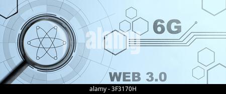 A futuristic blue banner featuring 6G and WEB 3.0 text with an atom symbol under a lens, hexagonal shapes, and circuit lines representing the next gen Stock Photo