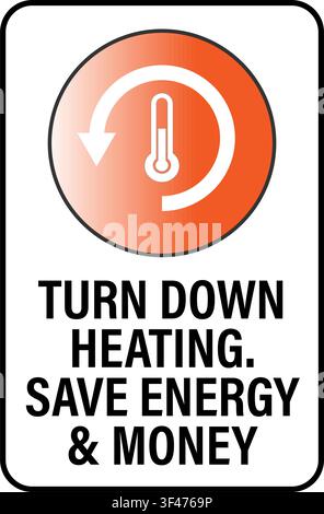 Turn down heating, save energy and money. Label Information sign. Stock Vector