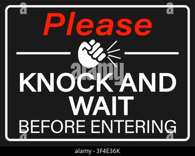 Please knock and wait before entering. Information sign with hand knocking on door and text on black background. Stock Vector