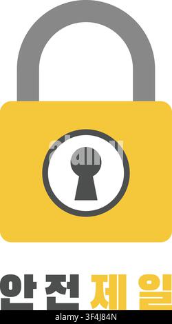 A large yellow padlock appears with Korean text that reads Anjeon Jeil which is Korean for Safety First. Stock Vector